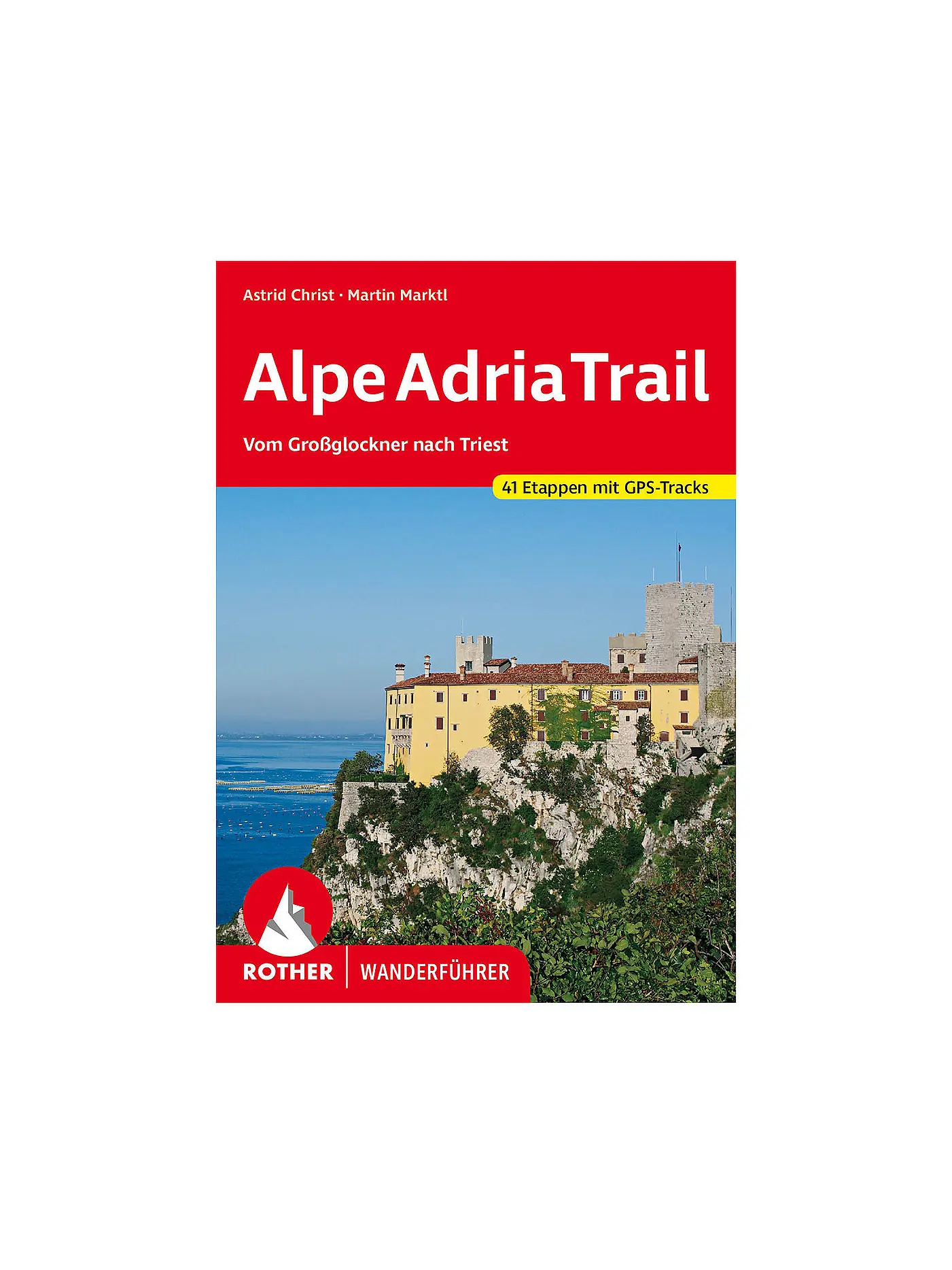 ROTHER | Wanderführer Alpe-Adria-Trail | 